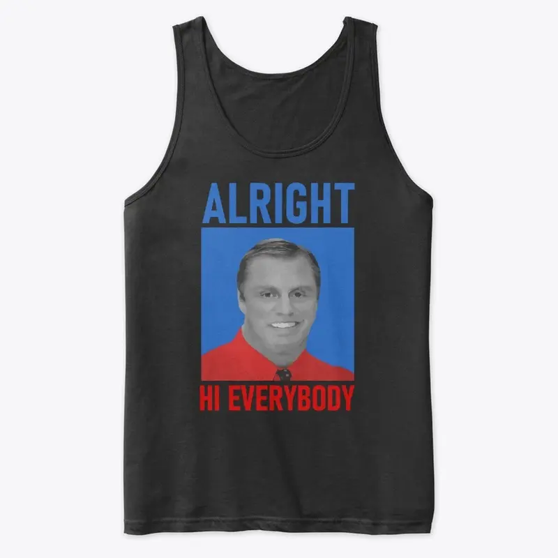 Alright Hi Everybody 2020 Tank